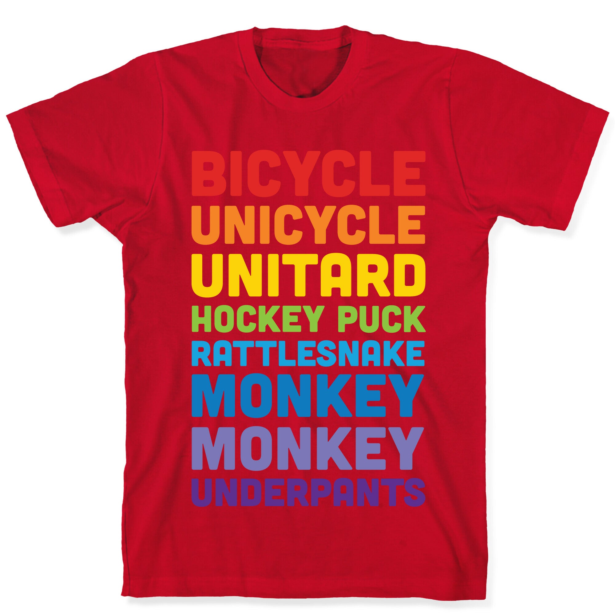 Bicycle Unicycle Unitard Hockey Puck Rattlesnake Monkey Monkey Underpants T-Shirt